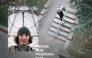 PISSDRUNX – MATISSE BANC PART + Dustin Dollin interview