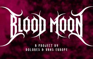 DOLORES –  BLOOD MOON