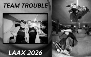 TEAM TROUBLE LAAX 2026